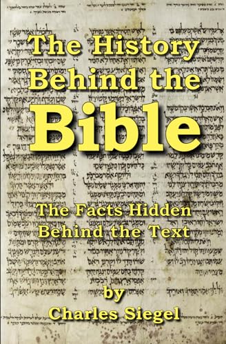 The History Behind the Bible: The Facts Hidden Behind the Text von Omo Press